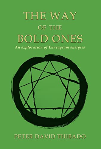 The Way of the Bold Ones: An Exploration of Enneagram Energies