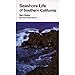 Produktbild Seashore Life of Southern California, New and Revised edition: An Introduction to the Animal Life of California Beaches South of Santa Barbara (California Natural History Guide, 26, Band 26)