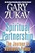 Spiritual Partnership: The Journey to Authentic Power
