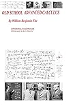 Old School Advanced Calculus
