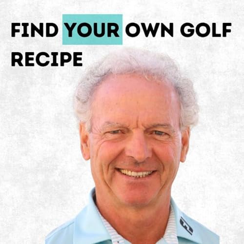 Claude Brousseau - Find Your Own Recipe For Golf Success