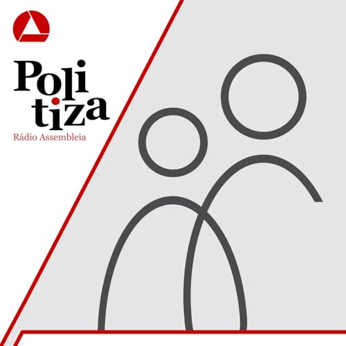Politiza #76: Assembleia mais inclusiva - por uma rede de apoio real
