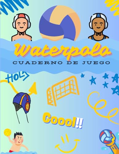 Waterpolo - Cuaderno de juego - playbook: Para niños, Registra tus partidos en tu playbook,deportes