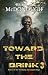 Toward the Brink 3: The Apocalyptic Plague Survival Series Book 3