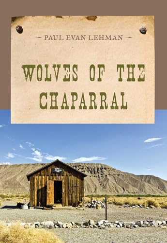 Wolves of the Chaparral (An Evans Novel of the West)