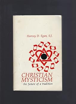 Paperback Christian Mysticism: The Future of a Tradition Book