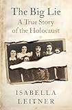 The Big Lie: A True Story