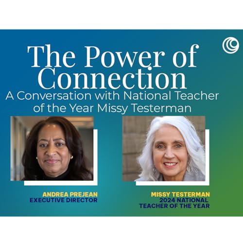 The Power of Connection A Conversation with National Teacher of the Year Missy Testerman