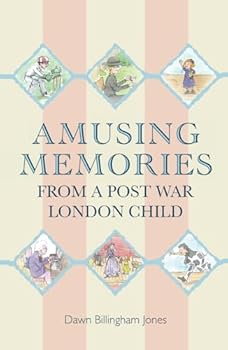 Hardcover Amusing Stories From A Post War London Child Book