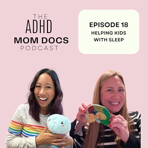 18: Helping Kids With Sleep