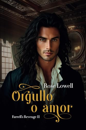 Orgullo o amor (Farrell's Revenge)