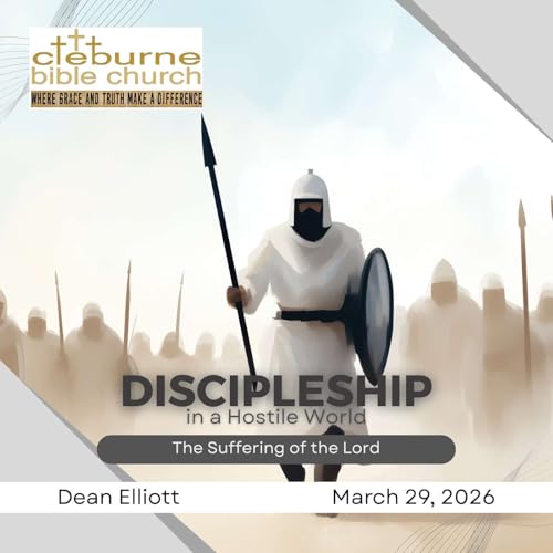 Discipleship in a Hostile World: The Suffering of the Lord