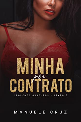 Minha por contrato - Segredos obscuros (Livro 3)