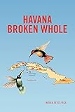 Havana Broken Whole