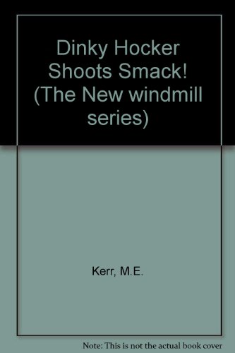 Dinky Hocker Shoots Smack! 0435122444 Book Cover
