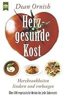 Herzgesunde Kost. Herzkrankheiten lindern und vorbeugen. 3453171780 Book Cover