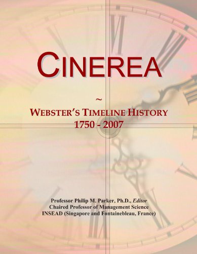 Cinerea: Webster's Timeline History, 1750 - 2007