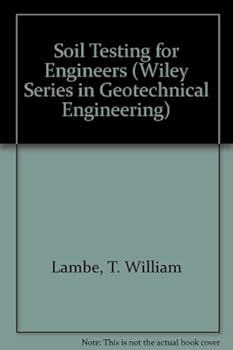 Paperback Soil Testing for Engineers (Wiley Series in Geotechnical Engineering) Book