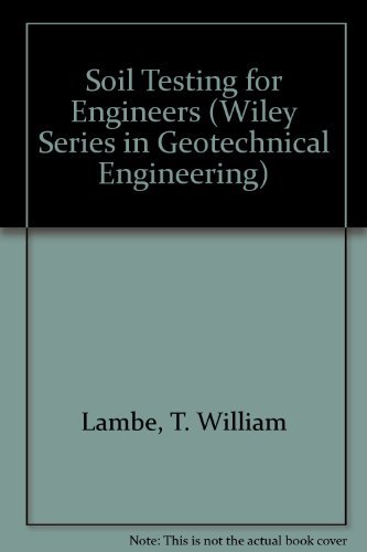 Soil Testing for Engineers (Wiley Series in Geo... 0471511838 Book Cover