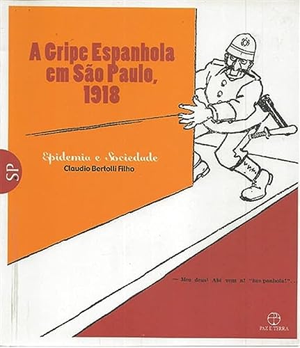 A gripe espanhola em São Paulo, 1918