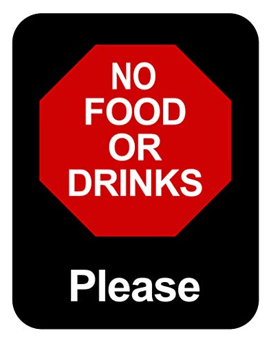 NO Food OR Drinks Please - Durable Plastic 7”x 5.5” Retail Store Sign Policy Business Signs - Clearly Lets Everyone Know That Food is not Allowed. Please Don't eat here. Installs Anywhere Made in USA!