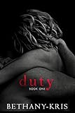Duty (Andino + Haven Book 1)