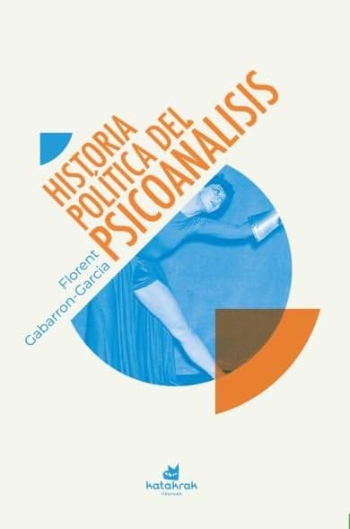 Portada de Historia política del psicoanálisis