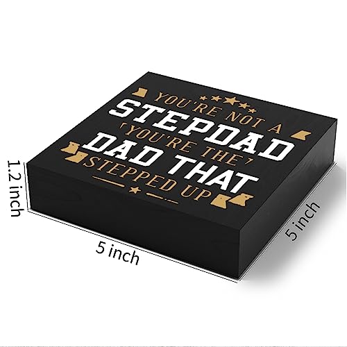 Funny Bonus Dad Wooden Box Sign Plaque You're Not A Stepdad You're The Dad That Stepped Up Wood Box Sign Rustic Art Home Shelf Desk Decor 5 X 5 Inches #TOP1