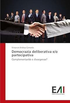 Paperback Democrazia deliberativa e/o partecipativa [Italian] Book