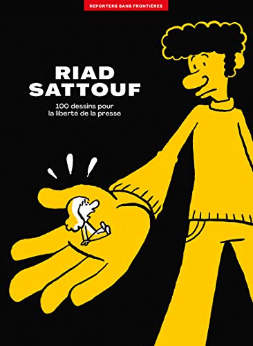 Télécharger L'album RSF pour la liberté de la presse - Riad Sattouf livre En ligne