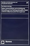 Folter, unmenschliche und erniedrigende Behandlung in der Rechtsprechung des EGMR und die strafprozessualen Konsequenzen (Schriften zum Internationalen und Europaischen Strafrecht, Band 37) - Else Feikje van der Berg