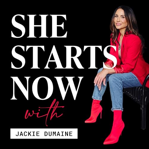 SHE STARTS NOW with Jackie Dumaine cover art