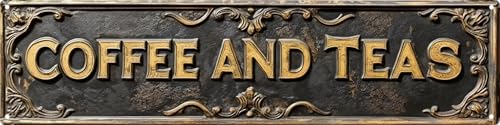 Vintage Tin Coffee And Teas Sign Retro Metal Sign Suitable For Home Street Shop Coffee Bar Tea Bar - Multi-Purpose For Indoor/Outdoor Use Plaque 4x16 Inch