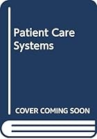 Patient Care Systems 0397541546 Book Cover