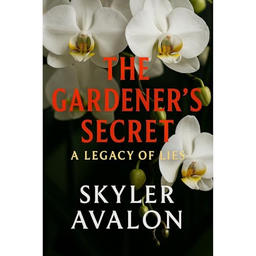 The Gardener's Secret Audiobook By Skyler Avalon cover art