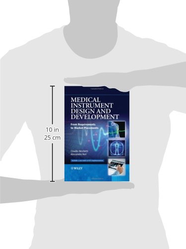 Medical Instrument Design and Development: From Requirements to Market Placements