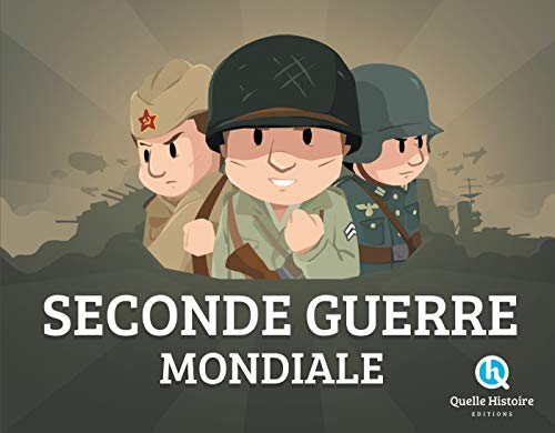 Seconde Guerre Mondiale Seconde Guerre Mondiale