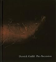 Derrick Guild: Pre-Ascension B002B06I4O Book Cover