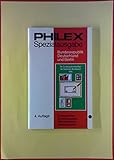  Philex Spezialausgabe. Bundesrepublik Deutschland und Berlin. Ersttagsblätter, Sonderausgeben, Markenheftchen, Maximumkarten.