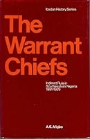 Warrant Chiefs Indirect Rule In Southeastern Nigeria, 1891-1929 0391002155 Book Cover