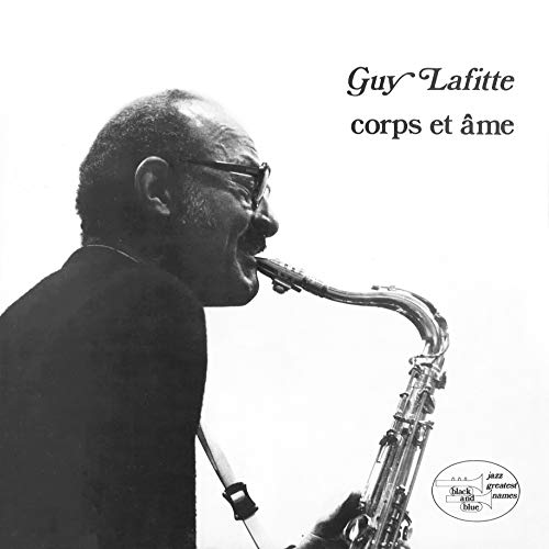 GUY LAFITTE - Corps Et Âme - CD