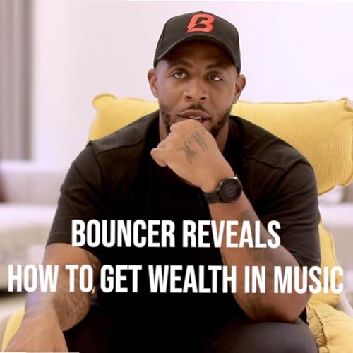 Bouncer: Rappers Have Wasted Millions In Music and Labels Unfair Deals With Artists
