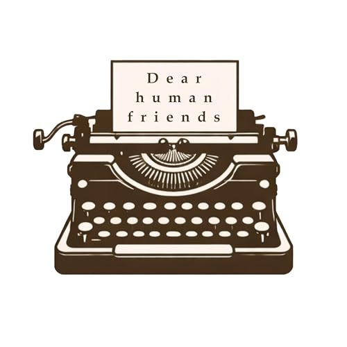 Dear Human Friends Podcast Por Half Lumen arte de portada