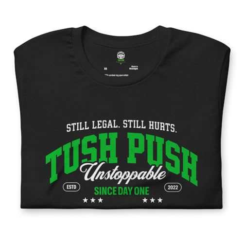 Tush Push™ Still Legal Still Hurts, Unstoppable Shirt, Philly Game Day T-Shirt