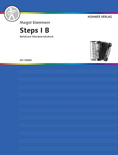 M. Eisenmann-Akkordeon Schulwerk: Steps Band 1B-Accordion