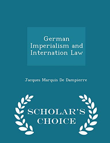 German Imperialism and Internation Law - Schola... 1297344308 Book Cover