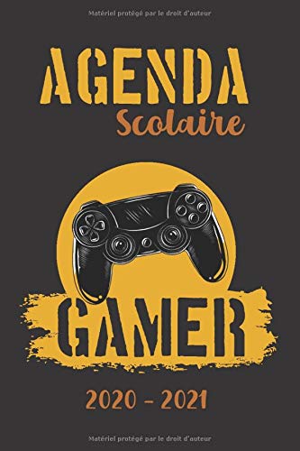 Télécharger Agenda Scolaire Gamer 2020 - 2021: Agenda Journalier 2020 2021 - De Septembre 2020 à Août 2021 - 1 livre En ligne