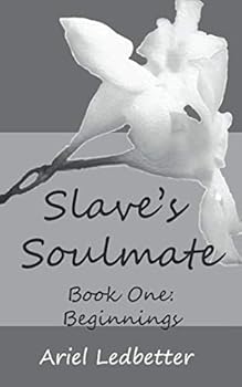 Paperback Slave's Soulmate Book One: The Beginning Book
