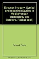 Etruscan imagery: Symbol and meaning (Studies in Mediterranean archaeology and literature) 9170810354 Book Cover