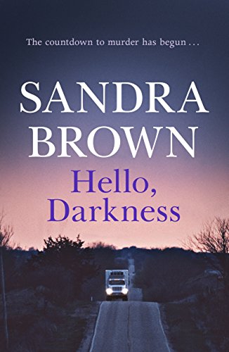 Hello, Darkness: The gripping thriller from #1 New York Times bestseller (English Edition)